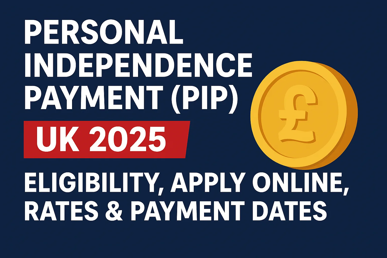 DWP Payments PIP UK 2025