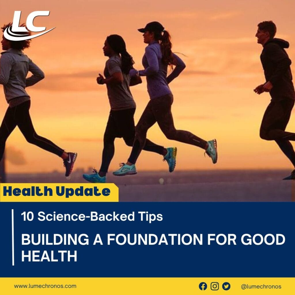 10 Proven Tips for Achieving Good Health Today