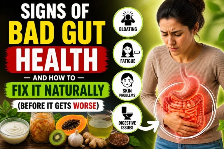 Signs of Bad Gut Health and How to Fix It Naturally (Before It Gets Worse)