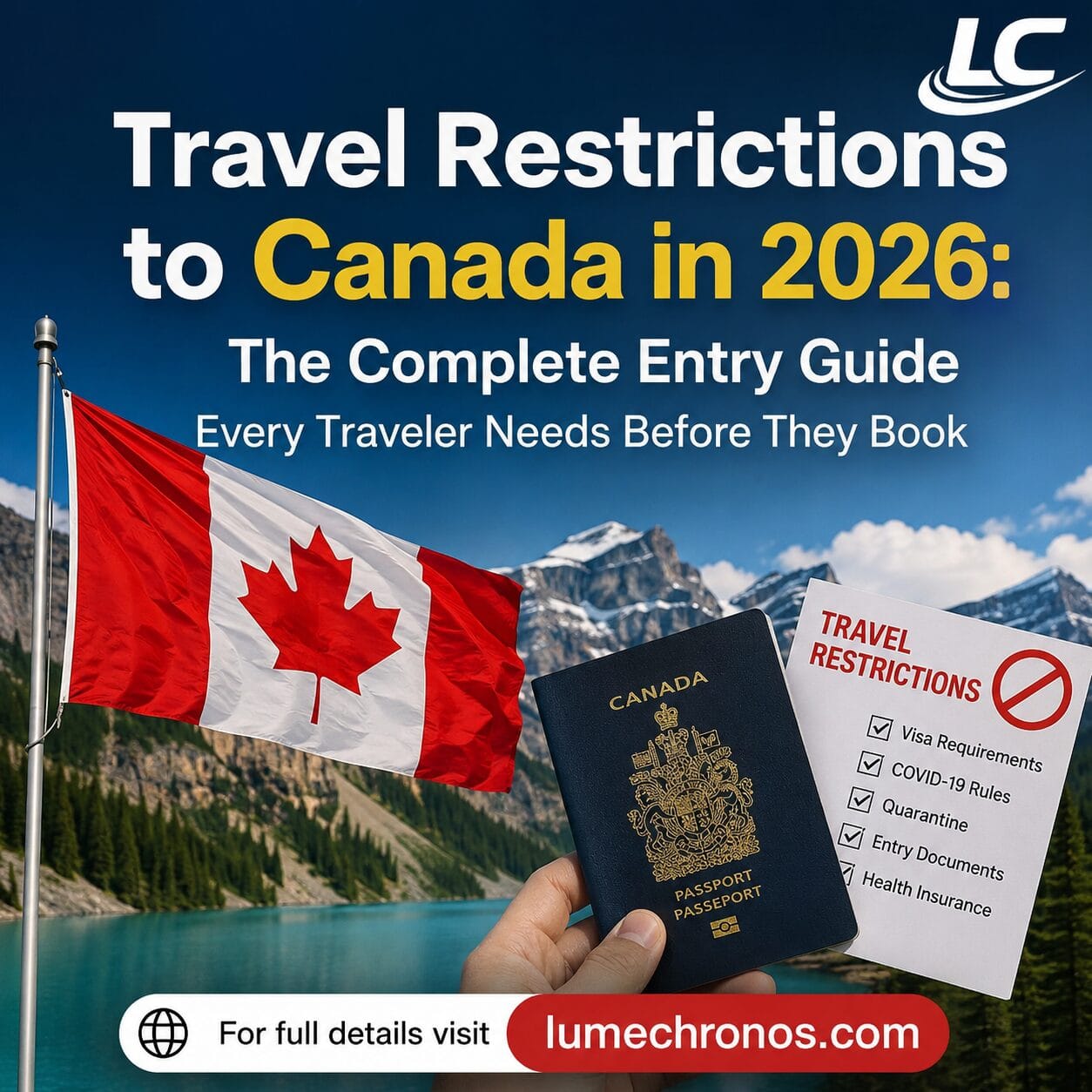 Travel Restrictions to Canada: Important Updates for 2026