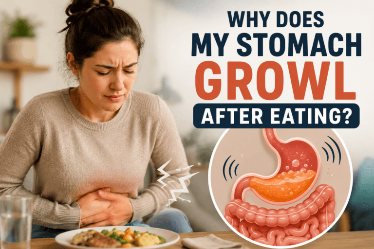 Why Does My Stomach Growl After Eating? 7 Common Reasons and What to Do Why Does My Stomach Growl After Eating? 7 Common Reasons and What to Do